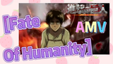 [Attack on Titan]  AMV | [Fate Of Humanity]