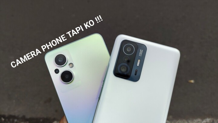 OPPO RENO 7 Z 5G VS XIAOMI 11T || TES KAMERA