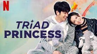 Triad Princess Ep.2