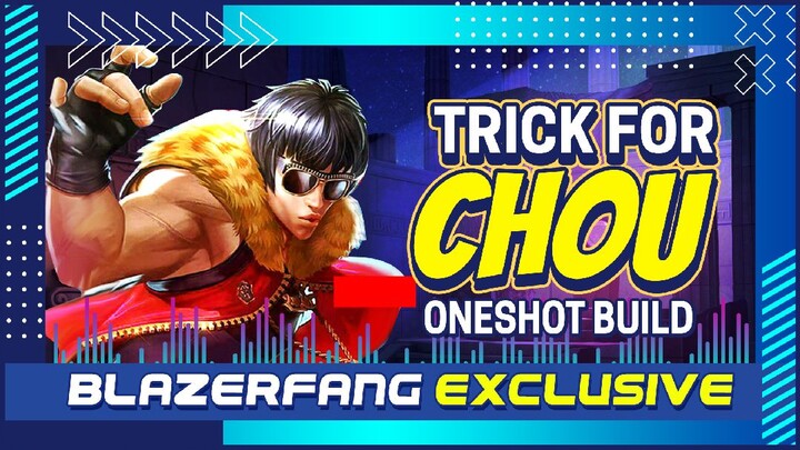 Chou OneShot Build December 2022 UPDATED