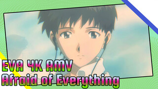 Afraid of Everything | EVA / AMV 4K