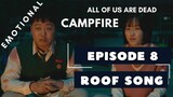 All of Us Are Dead Episode 8 Beautiful Song in Roof - The Campfire Song - Original Soundtrack