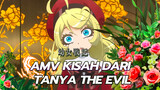 AMV Kisah Dari Tanya The Evil