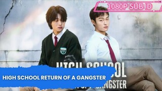 [ High School Return of A Gangster ] [S1] Episode 2