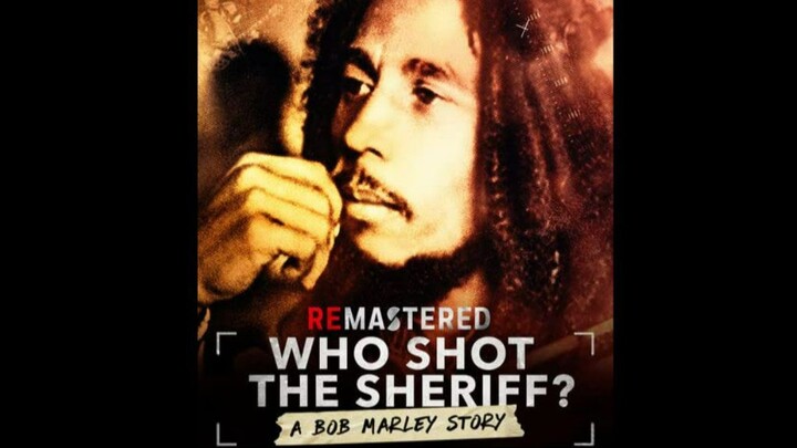 Who Shot The Sheriff 2018 (remastered)