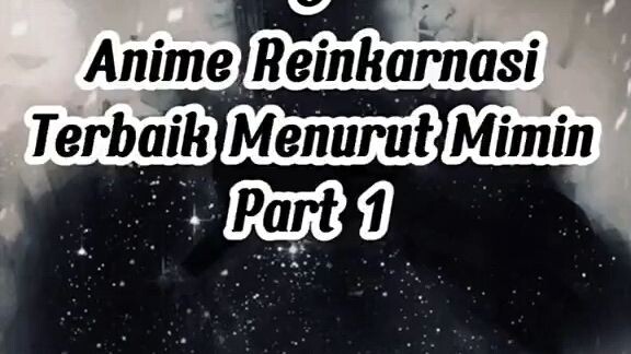 Anime Reinkarnasi OP Terbaik Wajib Tonton❗❗