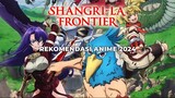 Rekomendasi Anime 2024 - Shangrila Frontier