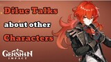 Diluc Talks About Other Characters | Genshin Impact