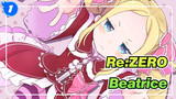 Re:ZERO|[Misunderstanding]If Beatrice is the RE Zero heroine / Pick me, Beatrice!_1
