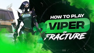 ULTIMATE Viper Guide For FRACTURE - Valorant Tips & Tricks