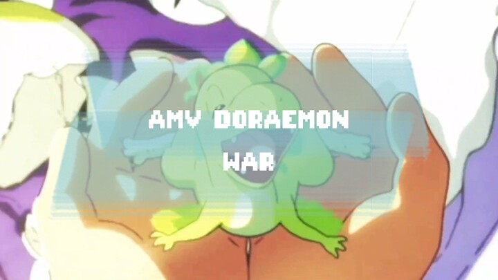 [AMV] DORAEMON - WAR