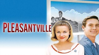 Pleasantville (1998) เมืองรีโมทคนทะลุมิติมหัศจรรย์ (พากย์ไทย)