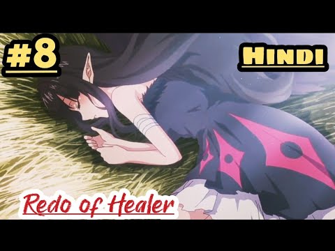 Redo the Healer Episode 10 Hindi explanation - BiliBili