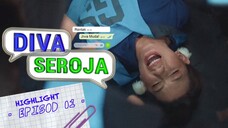 Diva Seroja Episod 1