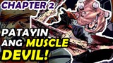 DENJI NAINLOVE KAY MAKIMA! MUSCLE MAN VS CHAINSAWMAN! PART 2 - Chainsawman Tagalog [Full Chapter 2]