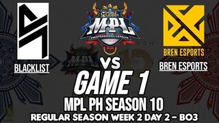 BLCK vs BREN [Game 01] MPL PH S10 | WEEK 2 DAY 2