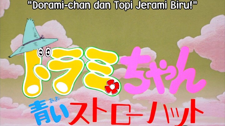 Doraemon short movie (1994) subtitle indonesia, Dorami-chan : Dorami-chan dan topi jerami biru