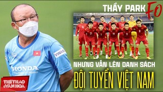 HLV Park Hang Seo lên danh sách đội tuyển Việt Nam và đội tuyển U23 dù đang là F0 I BÓNG ĐÁ VIỆT NAM