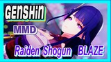 [Genshin, MMD] Raiden Shogun Ngầu Ghê "BLAZE"