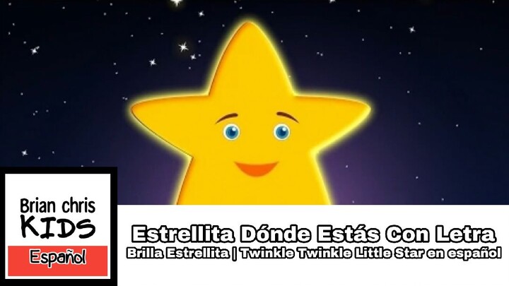 Estrellita Dónde Estás Con Letra | Brilla Estrellita | Twinkle Twinkle Little Star en español