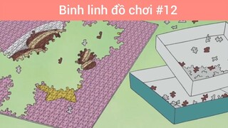 Binh Linh Đồ Chơi phần 12