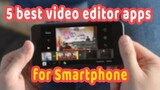 Hướng Dẫn Dùng 5 App Edit Video Trên Điện Thoại Cực Chuyên Nghiệp
