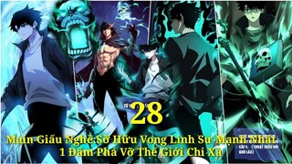 Tập 19|  Main Giấu Nghề:Sỡ Hữu Vong Linh Sư Mạnh Nhất 1 Đấm Phá Vỡ Thế Giới Chi Xà