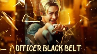 🇰🇷 Officer Black Belt 2024 - Movie