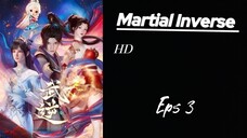 Martial Inverse Eps 3 Sub indo (HD)