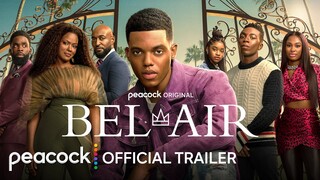 Bel-Air | New Season | Official Trailer | Peacock Original