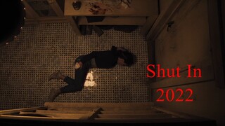 Shut In 2023