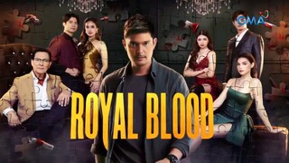 ROYAL BLOOD EPISODE 3 GMA