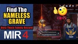 Find the Nameless Grave "Very Thick Family Record" Guide | MIR4 Request Walkthrough #MIR4 Taoist