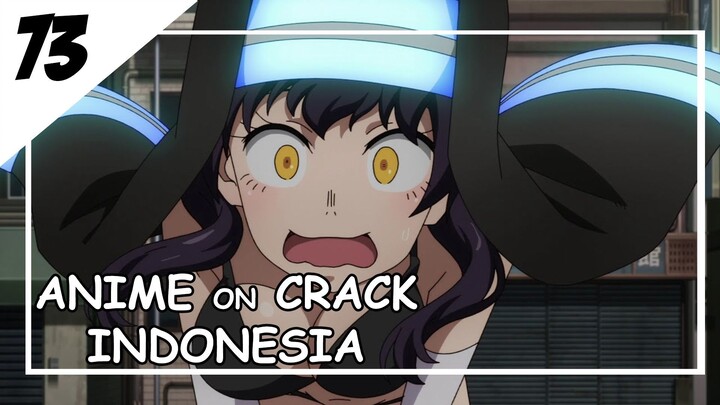 Kesempatan Dalam Kesempitan [ Anime On Crack Indonesia ] 73