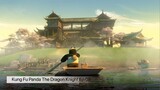 Kung Fu Panda The Dragon Knight (2022) กังฟูแพนด้า อัศวินมังกร Ep.08