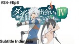 DanMachi S4 Episode 8 Subtitle Indonesia