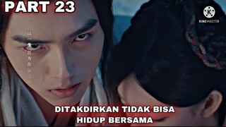 DITAKDIRKAN TIDAK BISA HIDUP BERSAMA - ALUR CERITA LEGEND OF AWAKENING PART 23