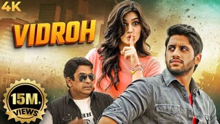 Naga Chaitanya, Kriti Sanon SOUTH BLOCKBUSTER HINDI DUBBED Full Movie 4K VIDROH LETS FIGHT BACK