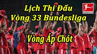 Lịch Thi Đấu Vòng 33 Bóng Đá Đức Bundesliga | Bóng Đá Hôm Nay