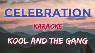 CELEBRATION - KOOL AND THE GANG (KARAOKE VERSION)