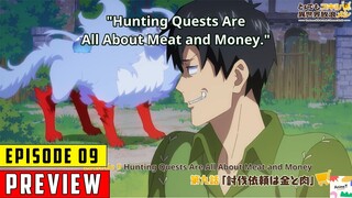 Campfire Cooking in Another World with My Absurd Skill Episode 9 Preview | By Anime T