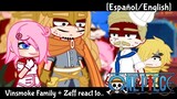🌤️•Vinsmoke Family + Zeff react to•🌤️ [Español/English]|[2/?]