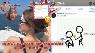 UPDATE!! FREEN spotted sweetly taking care of Becky during their shoot for Uranus 2324? - She’s sick