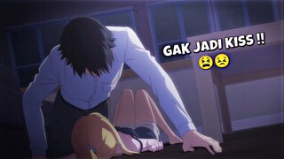 Ketika lu gagal ciuman sama ayang lu😩 || Jedag Jedug Anime