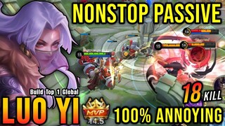 18 Kills!! Luo Yi NonStop Passive 100% Annoying!! - Build Top 1 Global Luo Yi ~ MLBB