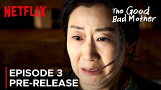 The Good Bad Mother Episode 3 Preview {ENG SUB}