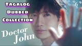 DOCTOR JOHN Episode 6 Tagalog Dubbed HD