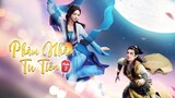 Phàm Nhân Tu Tiên ( Phần 2 ) tập 1 Thuyết Minh