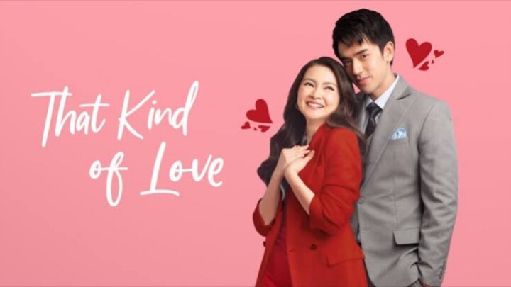 🇵🇭That Kind of Love