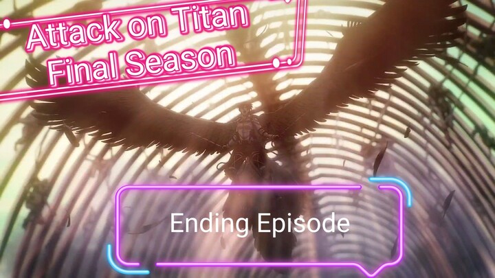 Attack on Titan Final Season Part 4 (Will be uploaded here November 05, 2023)